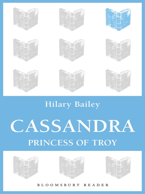 Title details for Cassandra by Hilary Bailey - Available